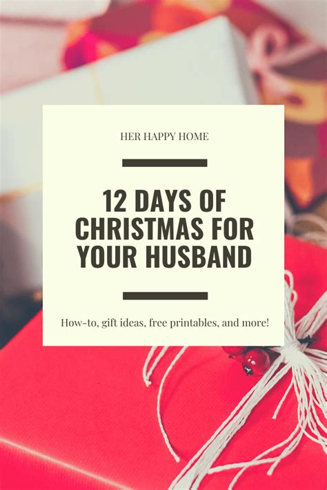 12 Days Of Christmas For Your Husband Her Happy Home 12 Days Of Christmas Ts 12 Days Of