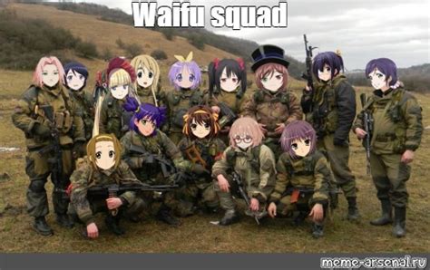 Meme Waifu Squad All Templates Meme