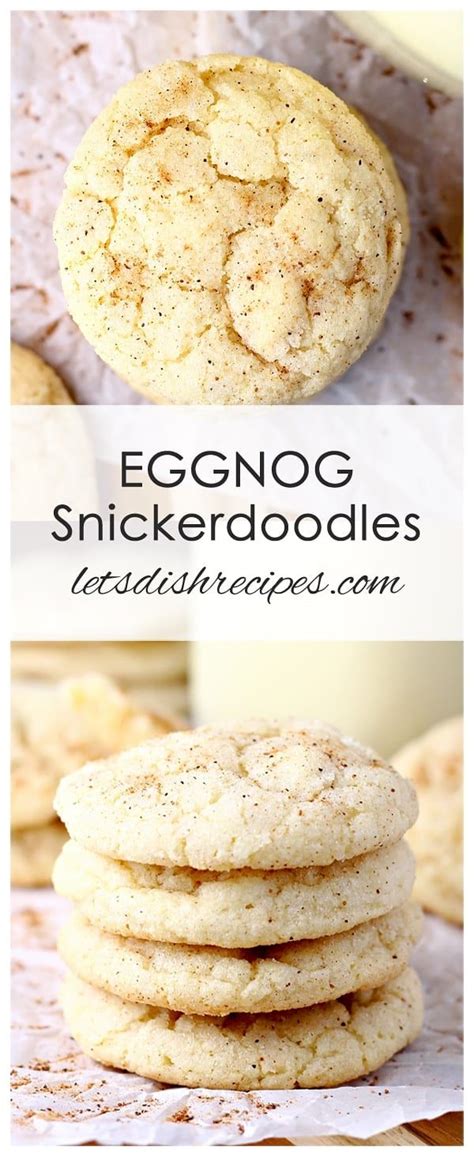 Eggnog Snickerdoodles Snickerdoodle Recipe Snickerdoodles Food