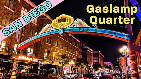 Everything You Need To Know About The Gaslamp Quarter San Diego Youtube