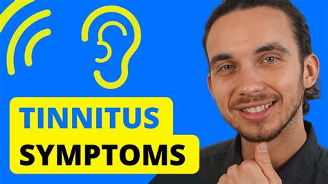 Tinnitus Symptoms 101 What Are The Symptoms Of Tinnitus Youtube