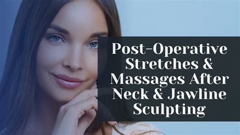 Post Operative Stretches And Massages
