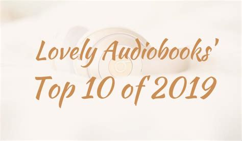 The 10 Best Romance Audiobooks Of 2019 Lovely Audiobooks