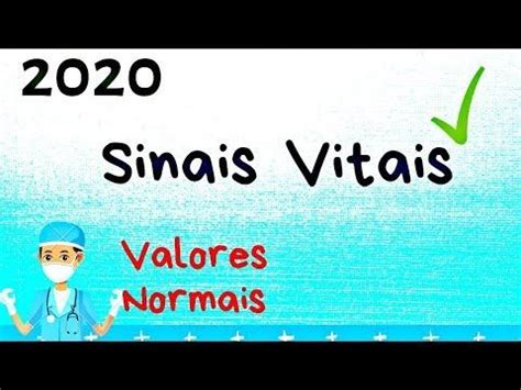 VALORES NORMAIS DOS SINAIS VITAIS ATUALIZADO VIDEO AULA Anii G