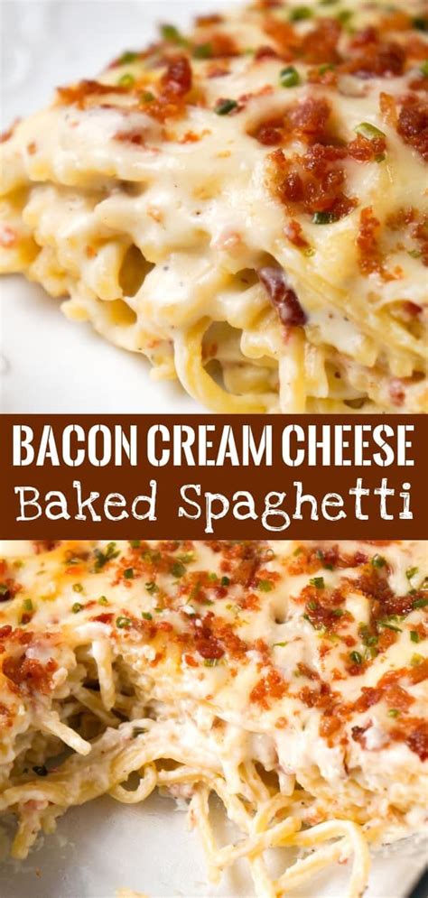Bacon Cream Cheese Baked Spaghetti Is A Delicious Pasta Recipe Loaded