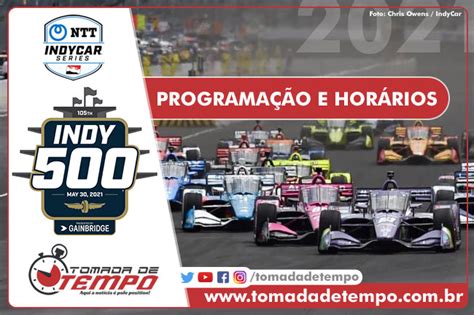 Expect race coverage to end around 4 p.m. FÓRMULA INDY - INDY500 - Programação, Horários e ...