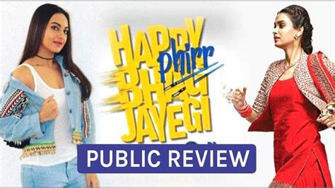 Happy Phirr Bhag Jayegi Movie Public Review Box Office Collection Sonakshi Sinha Diana