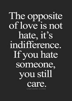 Indifference is simply no interest. 10 Best Indifference Quotes images | Quotes, Me quotes, Wise words