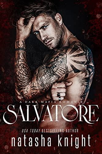 Salvatore A Dark Mafia Romance Benedetti Brothers Book 1 Ebook