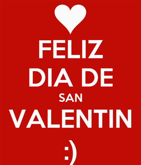 Feliz Dia De San Valentin Poster Jdvnd Keep Calm O