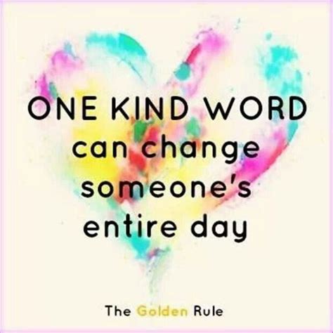 One Kind Word Quotable Quotes Positive Quotes Kindness Quotes