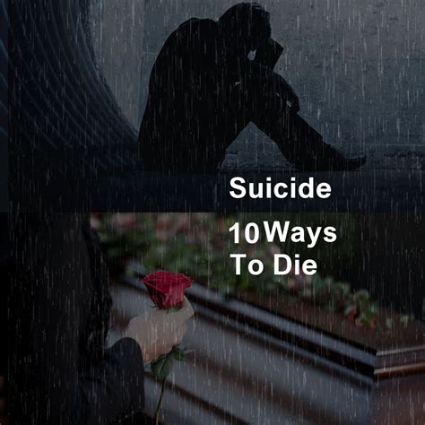 Suicide Methods |10 Ways to Die | Ways to Kill Yourself | Suicide Forum