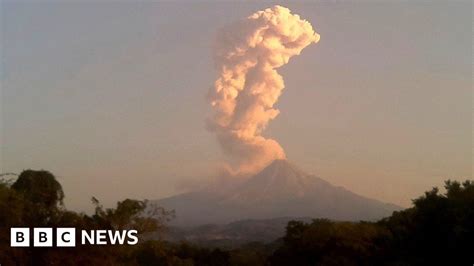 Mexicos Volcano Of Fire Erupts Bbc News