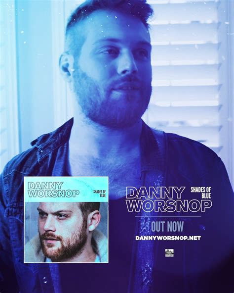 Danny Worsnop Danny Worsnops New Album Shades Of Blue Is Out Today