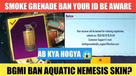 Bgmi Aquatic Nemesis Smoke Grenade Skin Ban Account For 10 Year Bgmi