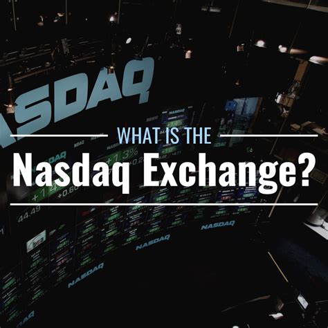 What Is The Nasdaq Stock Exchange Definition Importance And Top
