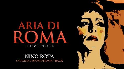 Nino Rota Aria Di Roma Main Titles Hq Youtube