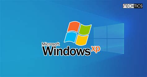 Experience The New Windows 10 With A Windows Xp Interface Windows