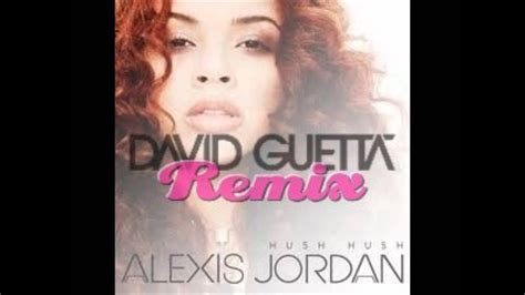 David Guetta Vs Alexis Jordan Hush Hush Mart Paju Mashup 2012 Hd Youtube
