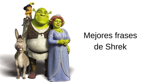 50 Mejores Frases De Los Personajes De Shrek Procrastina Fácil