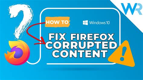 Easy Solution To Fix Firefox Corrupted Content Error Youtube