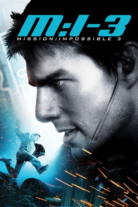 Mission: Impossible III | Sugar Movies