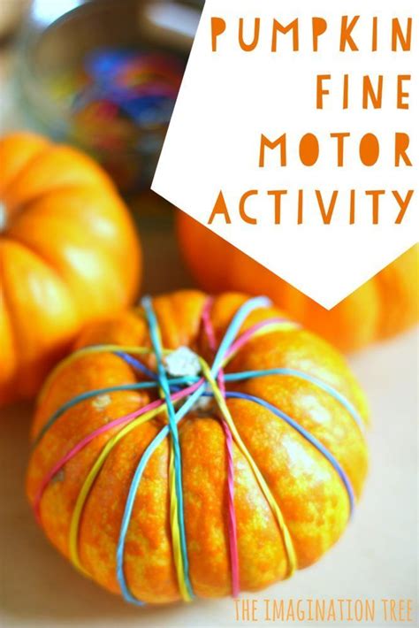 Pumpkin Fine Motor Skills Activity - The Imagination Tree | Fall