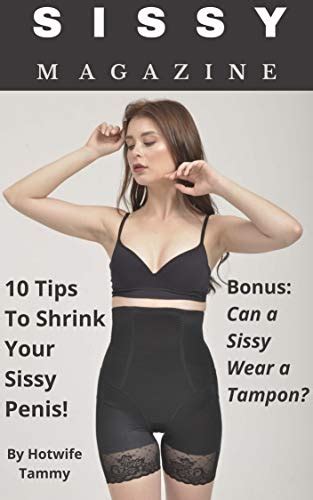 Sissy Magazine 10 Tips To Shrink Your Sissy Penis English Edition