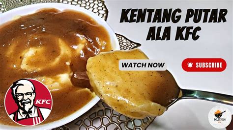 Kentang Putar Ala KFC Mash Potato With Gravy KFC Style How To Make