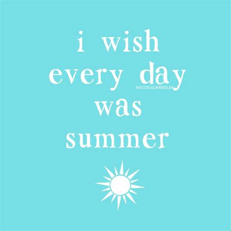 Summer Quote Summer Quotes Summertime Quotes Summer Beach Quotes