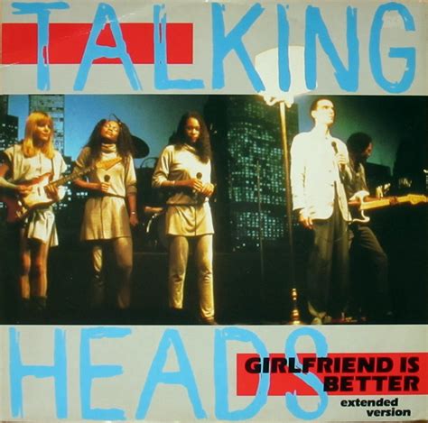 Talking Heads Girlfriend Is Better Lanzamientos Discogs