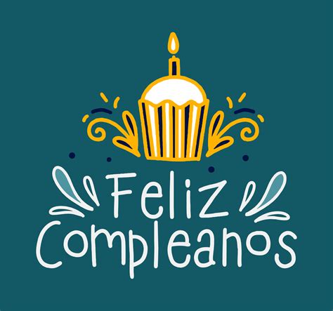 Happy Birthday In Spain Lettering In Spanish With Cake And Curlicues