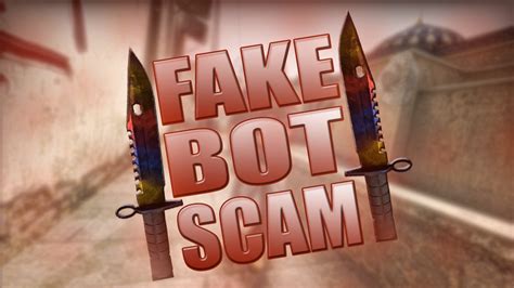 Csgo Fake Bot Scam Alert