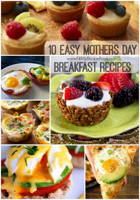 10 Easy Mothers Day Breakfast Recipes Fill My Recipe Book