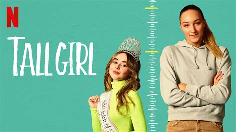 Is Tall Girl Available To Watch On Canadian Netflix New On Netflix Canada