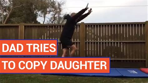 Funny Dad Tries To Copy Daughters Front Handspring Daily Heart Beat