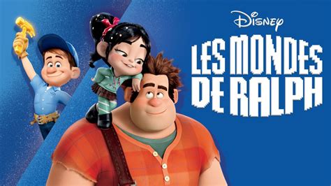 Regardez Les Mondes De Ralph Film Complet Disney
