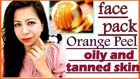 Orange Peel Off Face Pack For Bright Glowing And Oil Free Skin