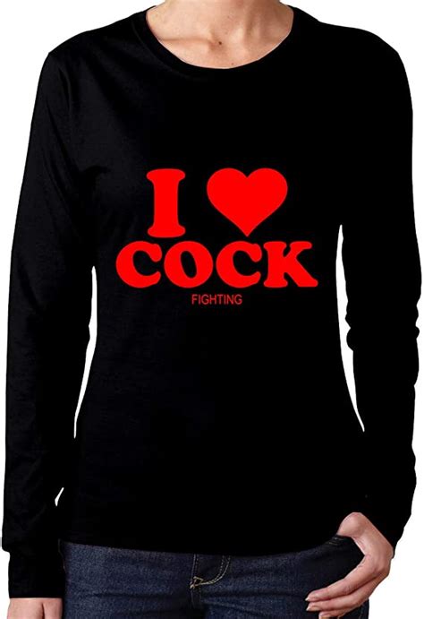 I Love Cock Fighting Womens Long Sleeve T Shirt Cotton Comfortable