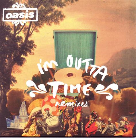 I M Outta Time Oasis Amazones Cds Y Vinilos