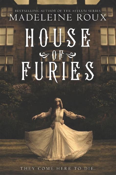 House Of Furies By Madeleine Roux English Paperback Book Free