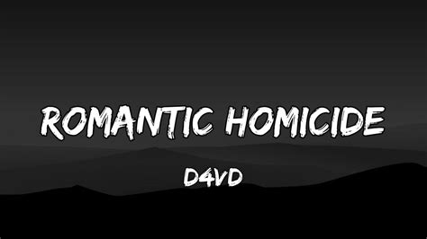 D4vd Romantic Homicide Lyrics Youtube