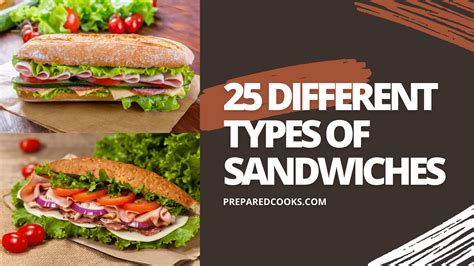 25 Different Types Of Sandwiches Prepared Cooks
