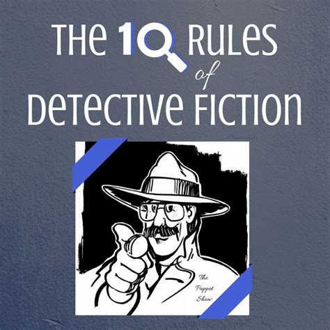 The Ten Rules Of Golden Age Detective Fiction The Puppet Show