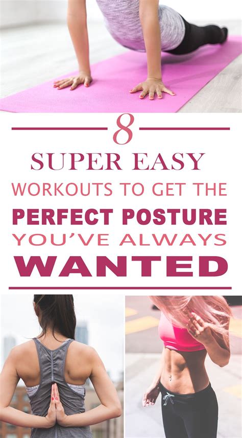 8 Super Easy Exercises The Get The Perfect Posture You Always Wanted