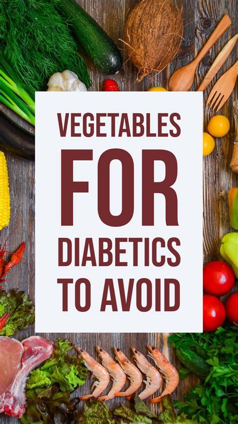 Vegetables For Diabetics To Avoid In 2021 Vegetables For Diabetics