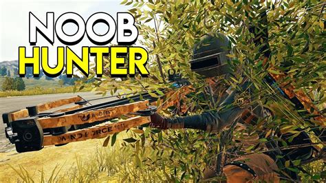 The Noob Hunter Crossbow Only Playerunknowns Battlegrounds Pubg