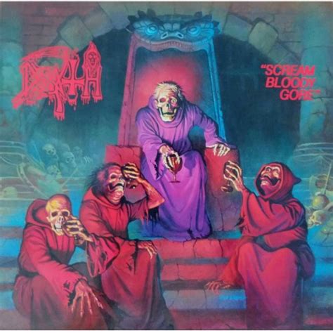 Scream Bloody Gore Studio Album By Death Metal Best Ever Albums