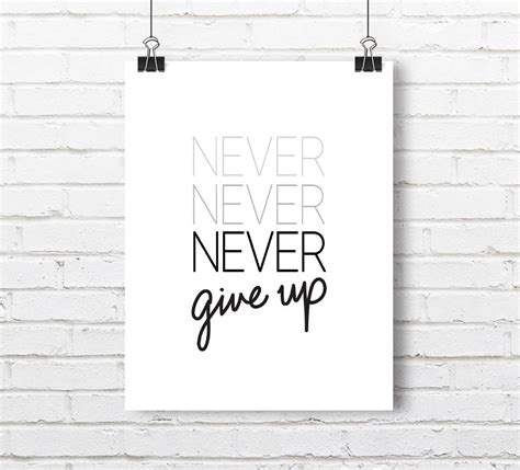 Motivational Quote Never Give Up Printable Poster Etsy