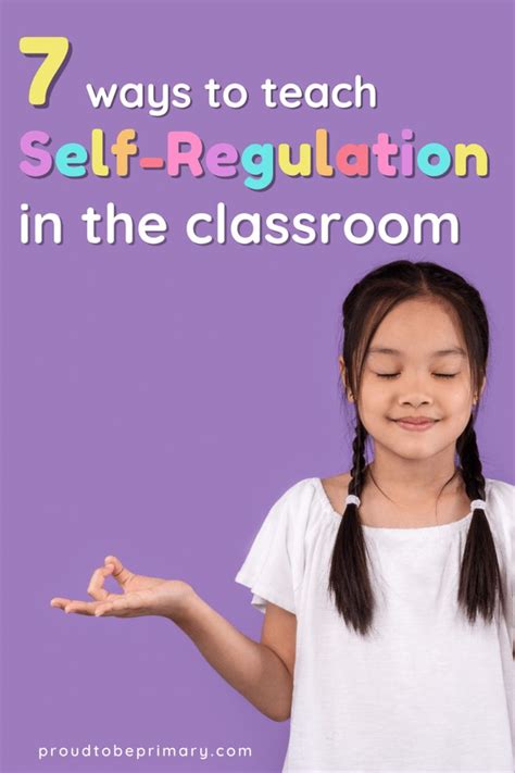 Teaching Self Regulation Skills In The Classroom In 2022 Teaching